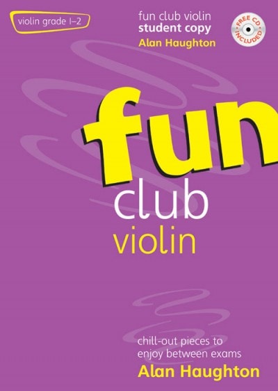 Fun Club Violin Grade 1 to 2 - Student Book published by Mayhew (Book & CD)