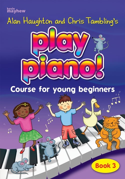 Play Piano! Book 3 published by Mayhew