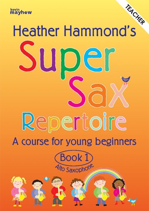 Super Sax Repertoire 1- Teacher Book published by Mayhew