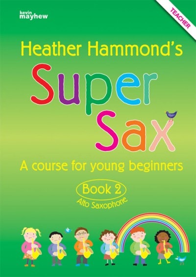 Super Sax 2 - Teacher Book published by Mayhew
