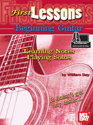 First Lessons for Beginning Guitar published by Mel Bay (Book/Online Audio)