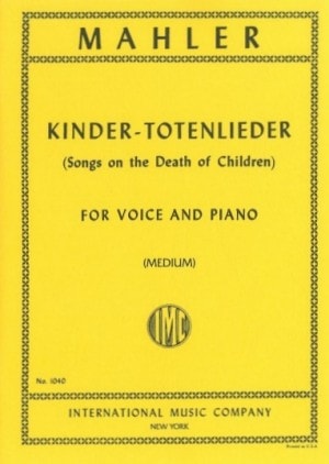 Mahler: Kindertotenlieder for medium voice published by IMC