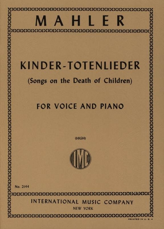 Mahler: Kindertotenlieder for high voice published by IMC
