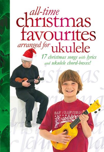 All-Time Christmas Favourites for Ukulele published by Wise
