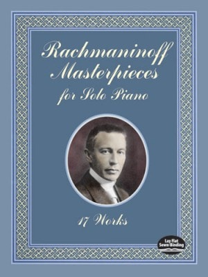 Rachmaninov: Masterpieces for Solo Piano published by Dover