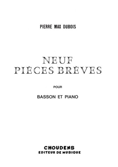 Dubois: Neuf Pièces Brèves for Bassoon published by Choudens