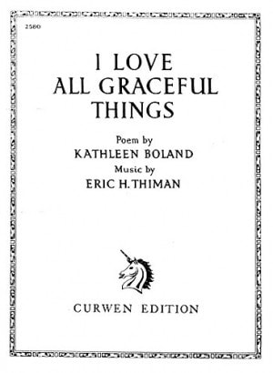 Thiman: I Love All Graceful Things for Voice published by Curwen