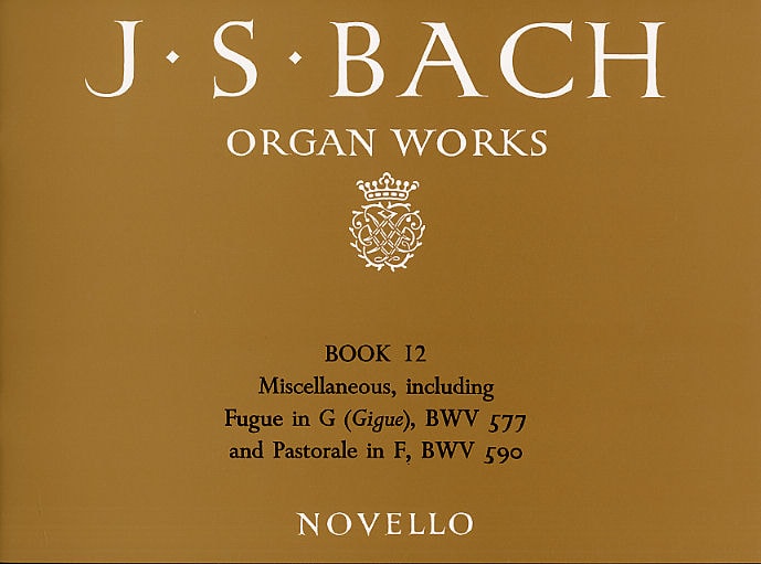 Bach: Complete Organ Works Volume 12 published by Novello