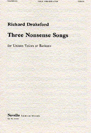 Drakeford: Three Nonsense Songs (Unison) published by Novello
