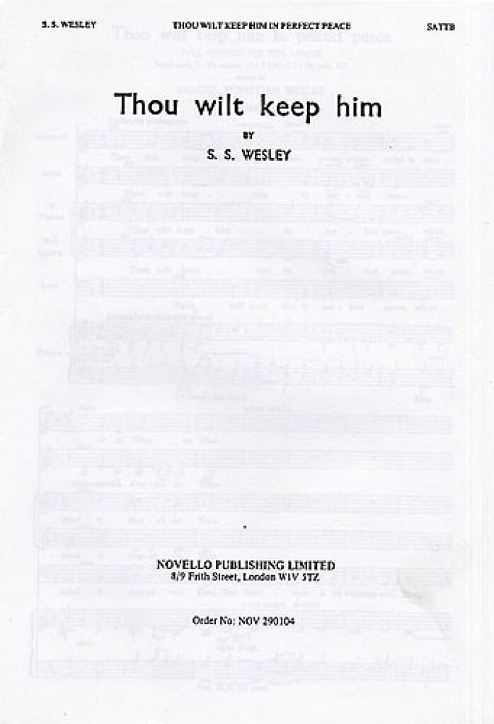 Wesley: Thou Wilt Keep Him SATTB published by Novello