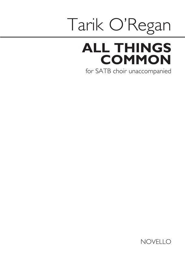 O'Regan: All Things Common SATB published by Novello