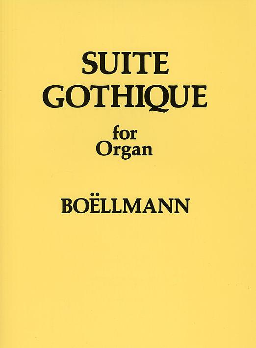 Boellmann: Suite Gothique for Organ published by Novello
