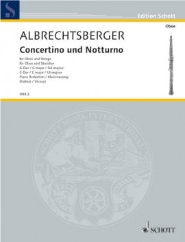 Albrechtsberger: Concertino in G & Nocturne in C for Oboe published by Schott