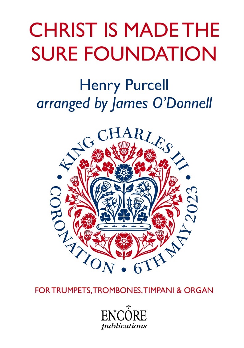 O'Donnell: Christ Is Made The Sure Foundation (Full Score & Parts) published by Encore