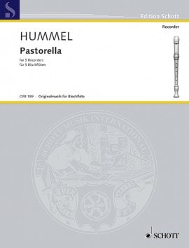 Hummel: Pastorella for 5 Recorders published by Schott