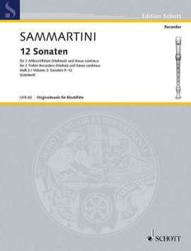 Sammartini: 12 Sonatas Volume 3 for Treble Recorder published by Schott