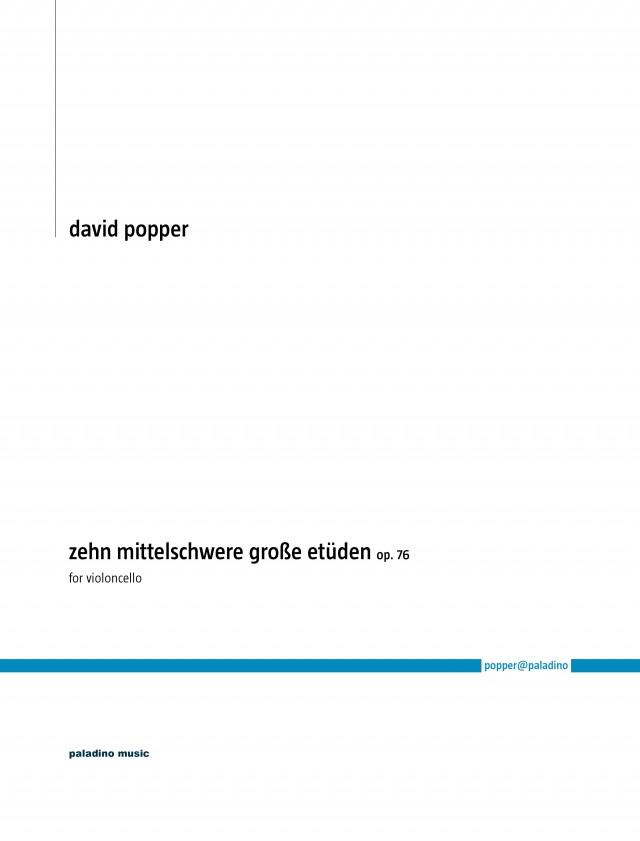 Popper: Grand Etudes of Moderate Difficulty Opus 76 for Cello published by Paladino