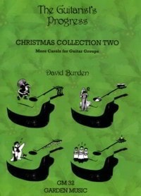 The Guitarist's Progress (Christmas Collection 2) published by Garden Music