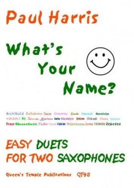 Harris: What's Your Name? for Two Saxophones published by Queen's Temple