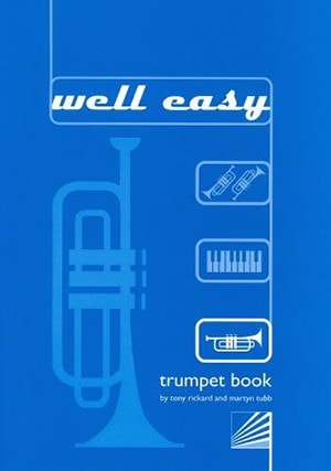 The Well Easy Trumpet Book published by Rosehill