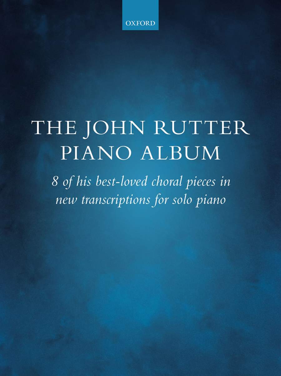 The John Rutter Piano Album published by OUP