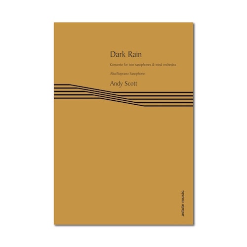 Scott: Dark Rain 2 Solo Sax Parts published by Astute