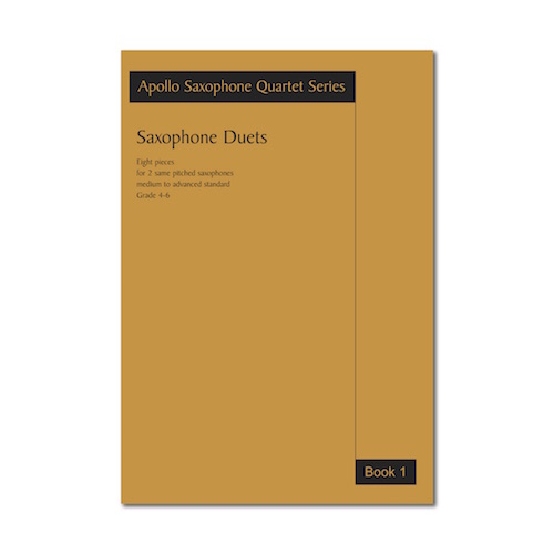 Apollo Sax Quartet : Saxophone Duets Book 1 published by Astute