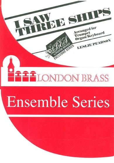 I Saw Three Ships for Trumpet & Organ/Keyboard published by Brasswind