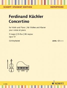 Kuchler: Concertino in D Opus 12 for Violin published by Schott