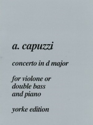Capuzzi: Concerto in D for Double Bass published by Yorke