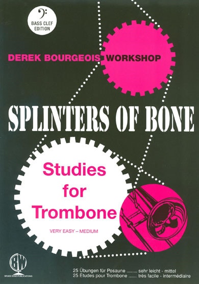Bourgeois: Splinters of Bone for Trombone (Bass Clef) published by Brasswind