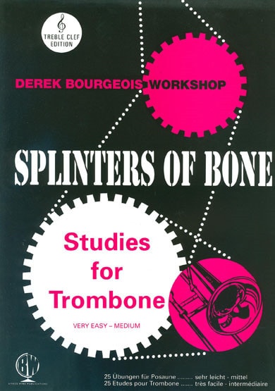 Bourgeois: Splinters of Bone for Trombone (Treble Clef) published by Brasswind