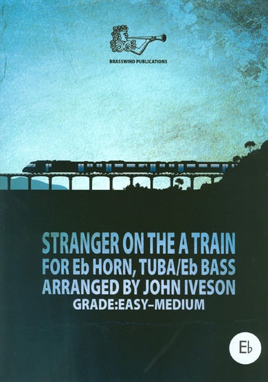 Stranger on the A Train for Eb Brass Instruments published by Brasswind