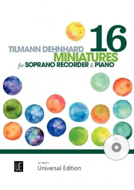 Dehnhard: 16 Miniatures for Descant Recorder published by Universal (Book & CD)