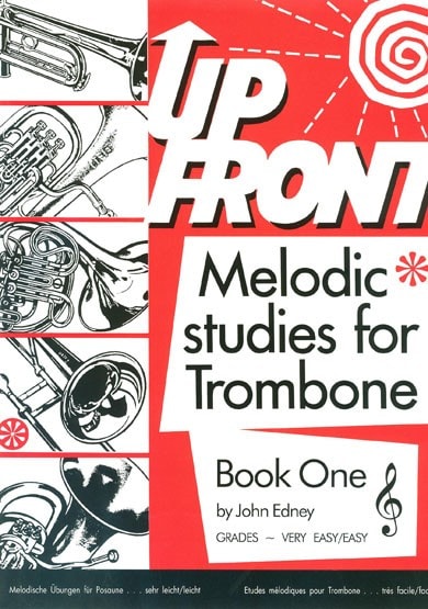 Up Front Melodic Studies Book 1 for Trombone (Treble Clef) published by Brasswind