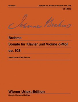 Brahms: Sonata in D Opus 108 for Violin published by Wiener Urtext