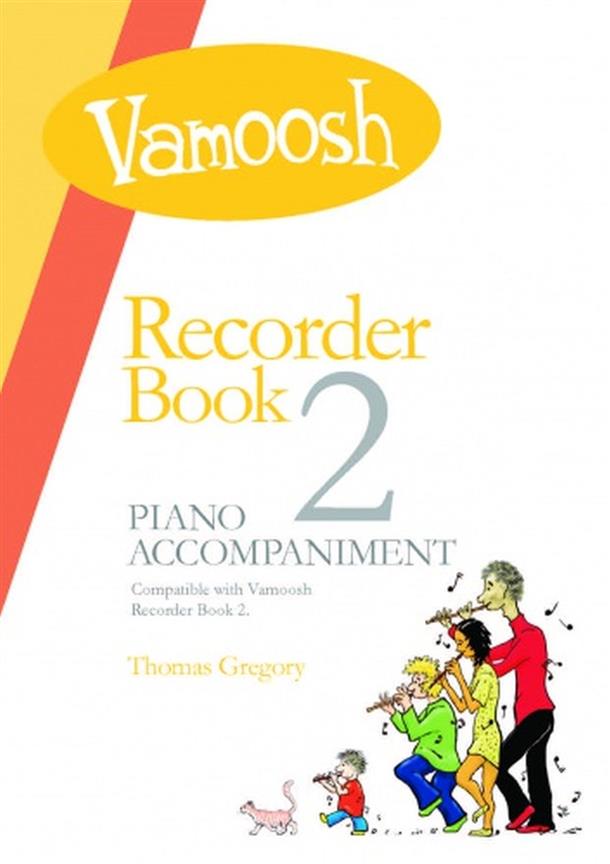 Vamoosh Recorder Book 2 (Piano Accompaniment)