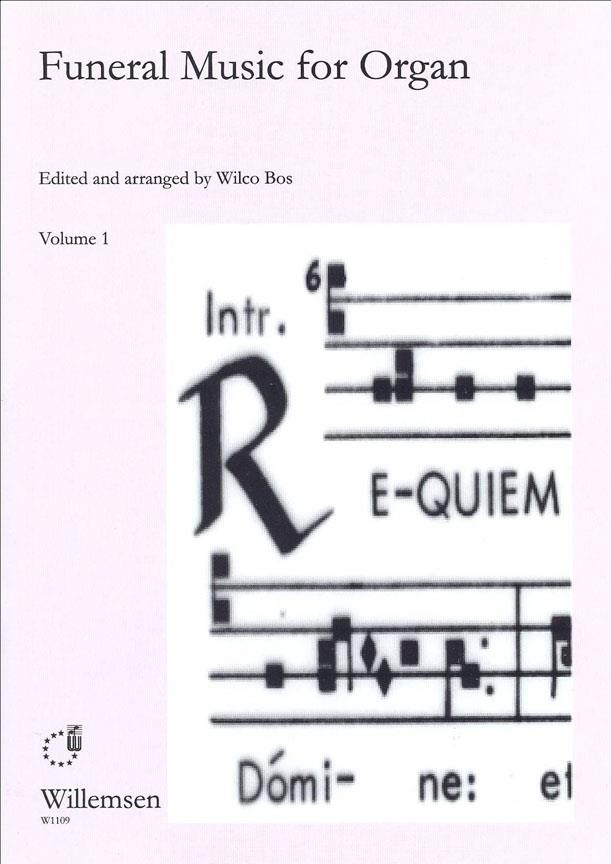 Funeral Music for Organ Volume 1 published by Willemsen
