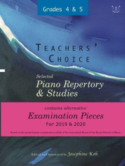 Koh: Teacher's Choice Exam Pieces 2019-2020 Grades 4-5 published by Wells