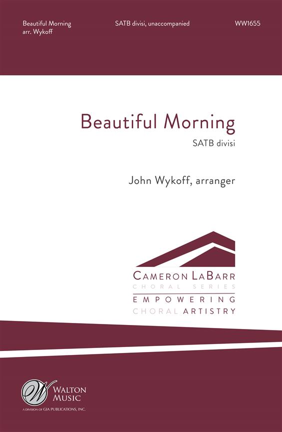 Beautiful Morning SATB published by Walton
