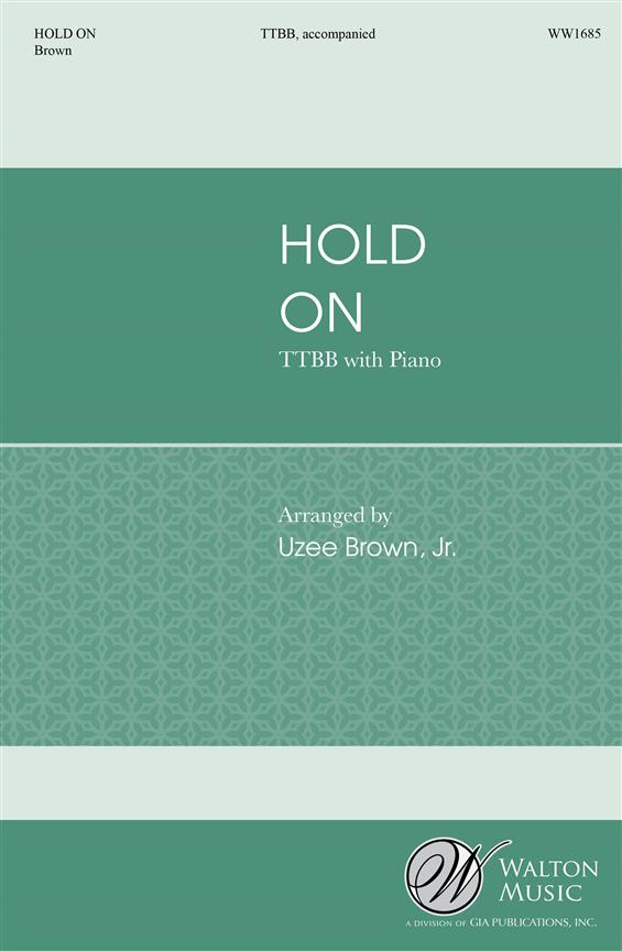 Brown: Hold On TTBB published by Walton