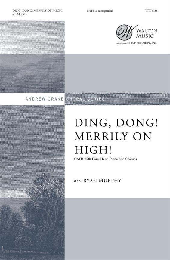 Ding, Dong, Merrily On High! SATB published by Walton