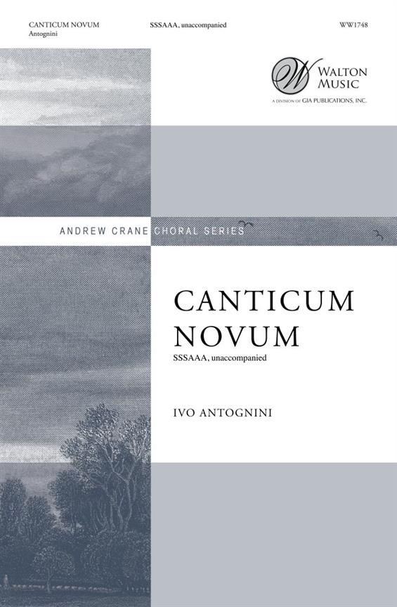 Antognini: Canticum Novum SSSAAA published by Walton