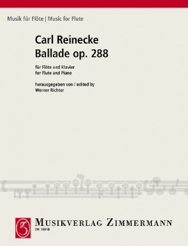Reinecke: Ballade Opus 288 for Flute published by Zimmermann
