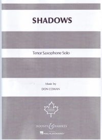 Cowan: Shadows for Tenor Saxophone published by Boosey & Hawkes
