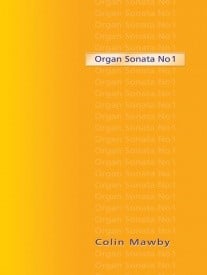 Mawby: Sonata No 1 for Organ published by Mayhew