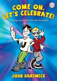 Hardwick: Come on, Lets Celebrate published by Mayhew (Book & CD)