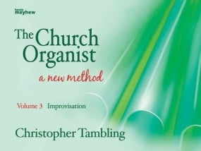 The Church Organist - Volume 3 published by Mayhew