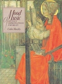 Mawby: Mood Music for Organ published by Mayhew