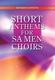 Short Anthems for SA/Men Choirs published by Mayhew